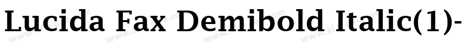 Lucida Fax Demibold Italic(1)字体转换